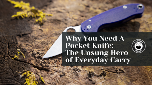 Why You Need a Pocket Knife: The Unsung Hero of Everyday Carry!
